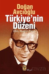 Türkiye'nin Düzeni / Dün-Bugün-Yarın - Tekin Yayınevi