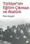 Türkiye'nin Eğitim Çıkmazı ve Atatürk - 1