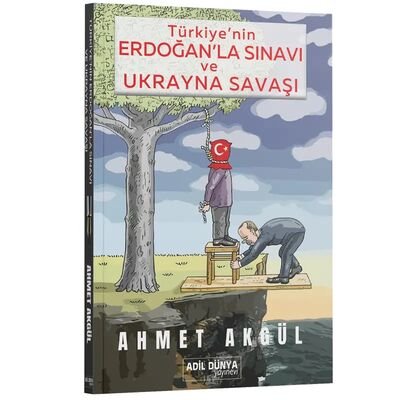 Türkiye’nin Erdogan’la Savasi ve UKRAYNA SAVASI - 1