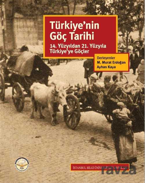 Türkiye'nin Göç Tarihi - 1