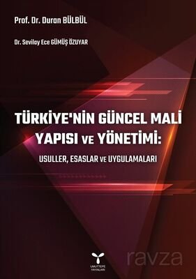 Türkiye'nin Güncel Mali Yapısı ve Yönetimi - 1