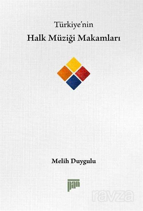 Türkiye'nin Halk Müziği Makamları - Pan Yayıncılık