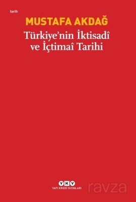 Türkiye'nin İktisadi ve İçtimai Tarihi - 1