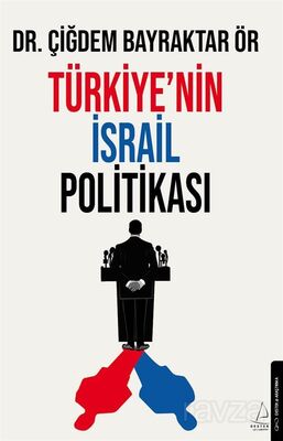 Türkiye'nin İsrail Politikası - 1