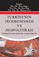 Türkiye'nin Jeoekonomisi ve Jeopolitikası - 1