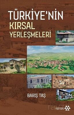 Türkiye'nin Kırsal Yerleşmeleri - 1