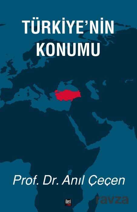 Türkiye'nin Konumu - İleri Yayınları