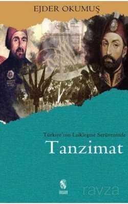 Türkiye'nin Laikleşme Serüveninde Tanzimat - 1