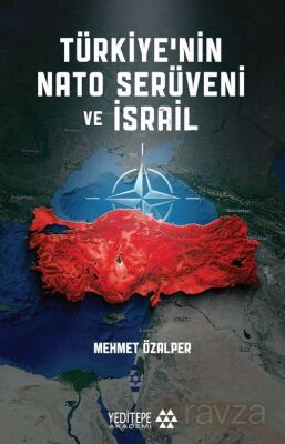 Türkiye'nin Nato Serüveni ve İsrail - 1