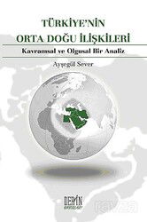 Türkiye'nin Orta Doğu İlişkileri - Derin Yayınları
