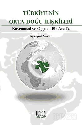 Türkiye'nin Orta Doğu İlişkileri - 1