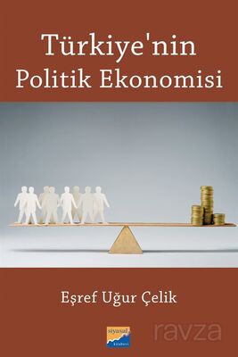 Türkiye'nin Politik Ekonomisi - 1