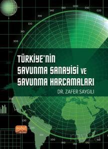 Türkiye'nin Savunma Sanayisi ve Savunma Harcamaları - 1