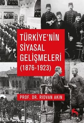 Türkiye'nin Siyasal Gelişmeleri (1876-1923) - 1