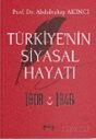 Türkiye'nin Siyasal Hayatı 1808-1946 - Değişim Yayınları