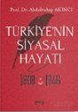 Türkiye'nin Siyasal Hayatı 1808-1946 - 1