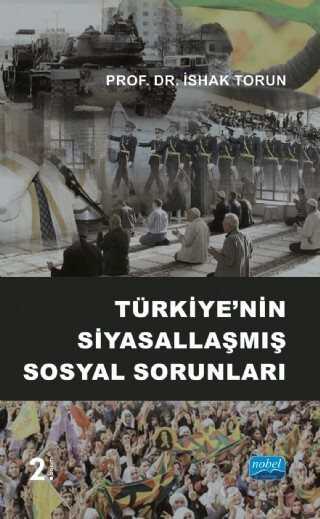 Türkiye'nin Siyasallaşmış Sosyal Sorunları - 1