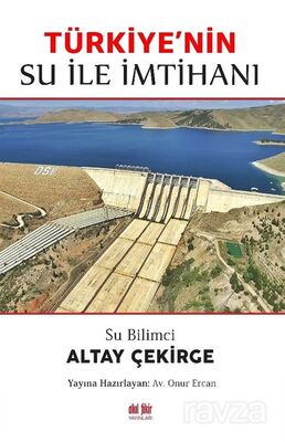 Türkiye'nin Su ile İmtihanı - 1