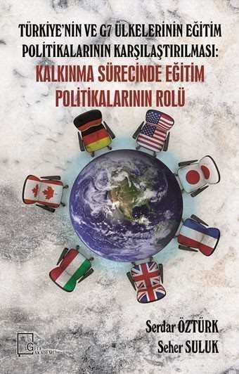 Türkiye'nin ve G7 Ülkelerinin Eğitim Politikalarının Karşılaştırılması: Kalkınma Sürecinde Eğitim Politikalarının Rolü - 1