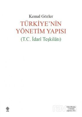 Türkiye'nin Yönetim Yapısı (T.C. İdari Teşkilatı) - 1