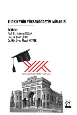 Türkiye'nin Yükseköğretim Mimarisi - 1