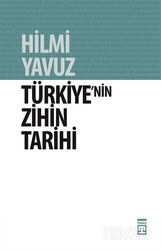 Türkiye'nin Zihin Tarihi - Timaş Yayınları