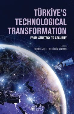 Türkiye's Technological Transformation From Strategy To Security - 1