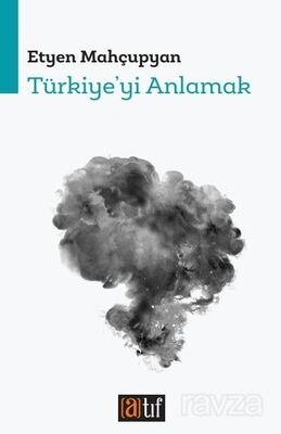 Türkiye'yi Anlamak - 1