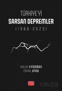 Türkiye'yi Sarsan Depremler (1988-2023) - 1