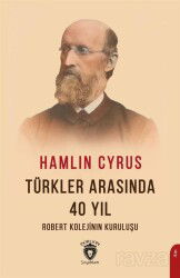 Türkler Arasında 40 Yıl - Dorlion Yayınevi