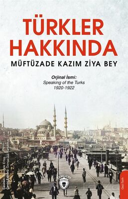 Türkler Hakkında - 1