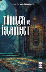 Türkler ve İslamiyet - Arel Kitap
