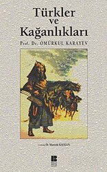 Türkler ve Kağanlıkları - Bilge Kültür Sanat