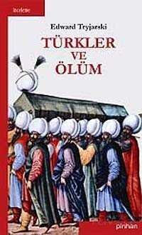 Türkler ve Ölüm - 1