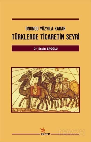 Türklerde Ticaretin Seyri - 1