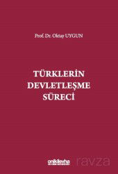 Türklerin Devletleşme Süreci - On İki Levha Yayıncılık