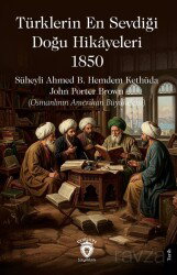 Türklerin En Sevdiği Doğu Hikayeleri 1850 - Dorlion Yayınevi