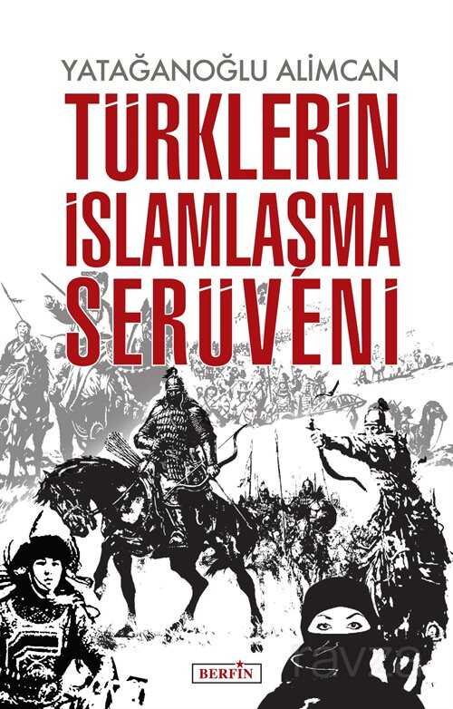 Türklerin İslamlaşma Serüveni - 1