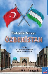 Türklerin Mirasi: Özbekistan - Berikan Yayınevi