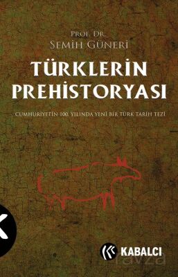 Türklerin Prehistoryası - 1