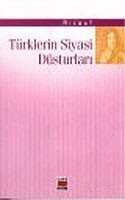 Türklerin Siyasi Düsturları - Elips Kitap