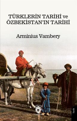 Türklerin Tarihi ve Özbekistan'ın Tarihi - 1