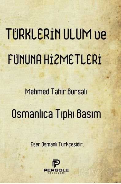 Türklerin Ulum ve Fünuna Hizmetleri - 1