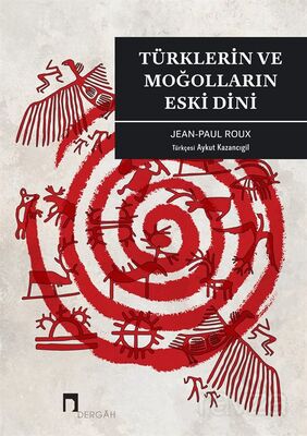 Türklerin ve Moğolların Eski Dini - 1