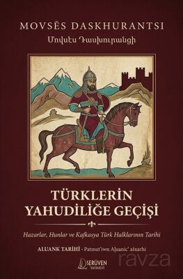 Türklerin Yahudiliğe Geçişi - 1