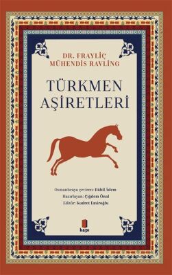 Türkmen Aşiretleri - 1