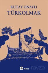 Türkolmak - Metis Yayınları