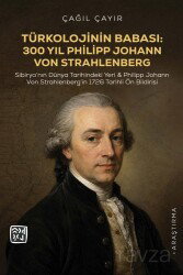 Türkolojinin Babası: 300 Yıl Philipp Johann Von Strahlenberg - Kutlu Yayınevi