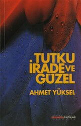 Turku, İrade ve Güzel - Buhara Yayınları