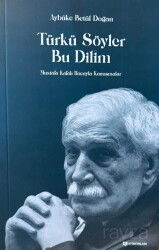 Türkü Söyler Bu Dilim - H Yayınları